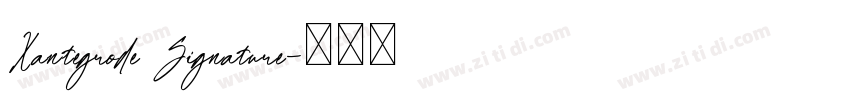 Xantegrode Signature字体转换
